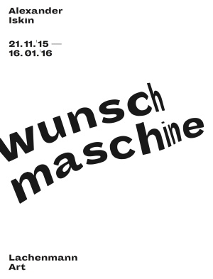 Catalogue "Wunschmaschine" Alexander Iskin  Lachenmann Art